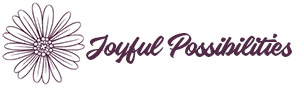 Joyful Possibilities
